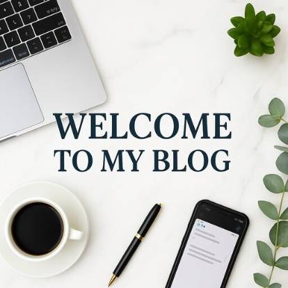 Flat lay on marble with “Welcome to My Blog†text, laptop, coffee, smartphone, pen, and greenery—clean, professional, and business-focused setup.